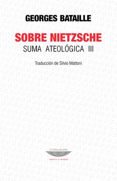 SOBRE NIETZSCHE SUMA TEOLÓGICA 3, BATAILLE GEORGES