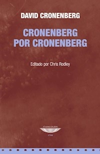 CRONENBERG POR CRONENBERG - CRONENBERG DAVID