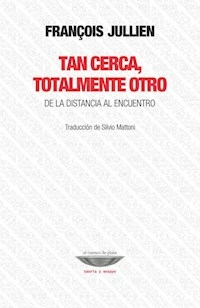 TAN CERCA TOTALMENTE OTRO - JULIEN FRANCOIS