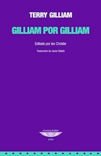 GILLIAM POR GILLIAM EDITADO POR IAN CHRISTIE - GILLIAM TERRY