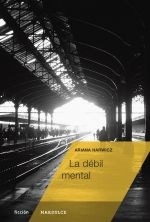 DEBIL MENTAL LA ED 2014 - HARWICZ ARIANA