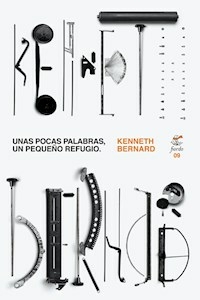 UNAS POCAS PALABRAS UN PEQUEÑO REFUGIO - BERNARD KENNETH
