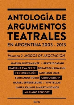 ANTOLOGIA DE ARGUMENTOS TEATRALES VOL 2 - BUSTAMANTE M PEREZ M