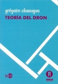 TEORIA DEL DRON ED 2016 - CHAMAYOU GREGOIRE