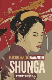 SHUNGA - SANCIA KAWAMICHI MARTIN.