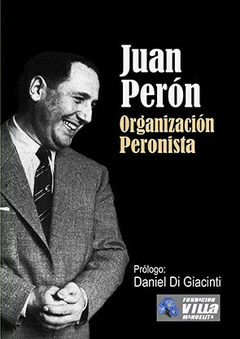 ORGANIZACIÓN PERONISTA - PERON JUAN DOMINGO