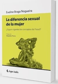 DIFERENCIA SEXUAL DE LA MUJER LA CONCEPTOS FREUD - BRAGA NOGUERA EVELIN