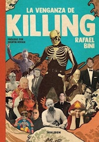 LA VENGANZA DE KILLING - BINI RAFAEL