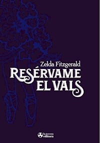 RESERVAME EL VALS - FITZGERALDA ZELDA