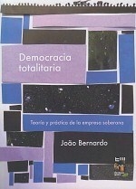 DEMOCRACIA TOTALITARIA TEORIA Y PRACTICA DE LA EMP - BERNANRDO JOAO