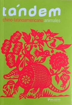 TANDEM CHINO LATINOAMERICANO ANIMALES ANTOLOGIA AU - SCHWEBLIN S YI A HERBERT J