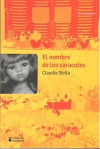 NOMBRE DE LOS CARACOLES EL - STELLA CLAUDIA