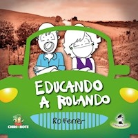 EDUCANDO A ROLANDO ESI - FERRER RO