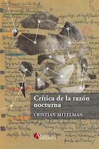 CRITICA DE LA RAZON NOCTURNA - MITELMAN CRISTIAN