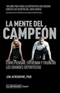 LA MENTE DEL CAMPEON - AFREMOW JIM