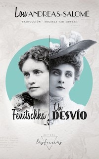 FENITSCHKA UN DESVIO - ANDREAS SALOME LOU