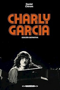 CHARLY GARCIA EDICION DEFINITIVA - CHIROM DANIEL
