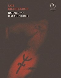 LOS BRASILEROS - SERIO RODOLFO OMAR