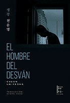 EL HOMBRE DEL DESVAN - CHEON UN YEONG