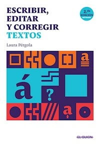 ESCRIBIR EDITAR Y CORREGIR TEXTOS - PERGOLA LAURA