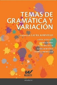 TEMAS DE GRAMATICA Y VARIACION - KORNFELD LAURA COMPILADORA