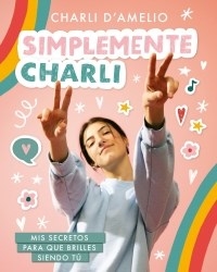 SIMPLEMENTE CHARLI - DAMELIO CHARLI