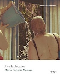 LAS LADRONAS - MARIA VICTORIA MASSARO