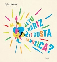 A TU NARIZ LE GUSTA LA MUSICA - HEWITT DYLAN