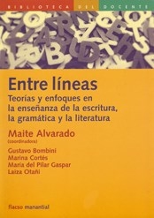 ENTRE LINEAS ENSEÑANZA ESCRITURA GRAMATICA LITERAT - ALVARADO MAITE