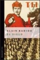 SIGLO EL ED 2005 - BADIOU ALAIN