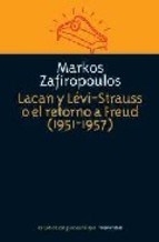 LACAN Y LEVI STRAUSS O EL RETORNO A FREUD - ZAFIROPOULOS MARKOS