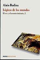 LOGICAS DE LOS MUNDOS SER Y ACONTECIMIENTO 2 - BADIOU ALAIN