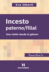 INCESTO PATERNO FILIAL ED 2014 - GIBERTI EVA