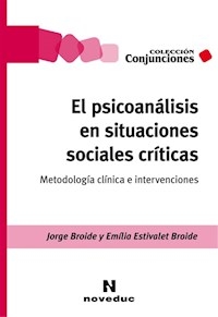 PSICOANÁLISIS EN SITUACIONES SOCIALES CRITICAS - BROIDE J ESTIVALET B