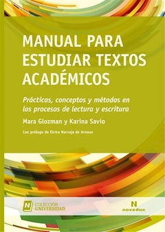 MANUAL PARA ESTUDIAR TEXTOS ACADEMICOS - GLOZMAN M SAVIO K