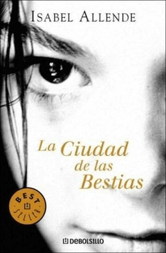 CIUDAD DE LAS BESTIAS - ALLENDE ISABEL