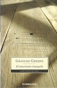 EL AMERICANO TRANQUILO - GREENE GRAHAM