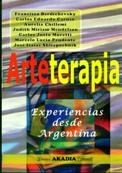 ARTETERAPIA EXPERIENCIAS DESDE ARGENTINA - BERDICHEVSKY F Y OT
