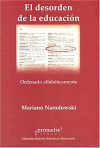 DESORDEN DE LA EDUCACION EL ED 2004 - NARODOWSKI MARIANO