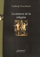 ESENCIA DE LA RELIGION LA ED 2009 - FEUERBACH LUDWIG