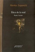 ÉTICA DE LO REAL KANT LACAN - ZUPANCIC ALENKA