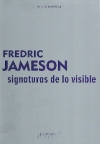 SIGNATURAS DE LO VISIBLE ED 2012 - JAMESON FREDERIC GRU