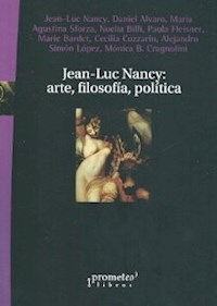 JEAN LUC NANCY ARTE FILOSOFIA POLITICA - NANCY J ALVARO D OTR