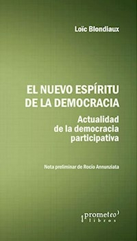 EL NUEVO ESPIRITU DE LA DEMOCRACIA - LOIC BLONDIAUX