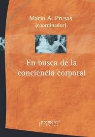 EN BUSCA DE LA CONCIENCIA CORPORAL ED 2014 - PRESAS M COORDINADOR