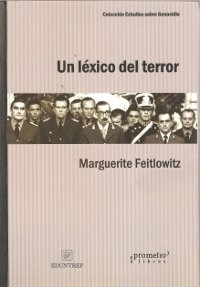 UN LEXICO DEL TERROR ED 2015 - FEITLOWITZ MARGUERIT