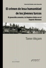 CRIMEN DE LESA HUMANIDAD D ELOS JOVENES TURCOS - AKCAM TANER