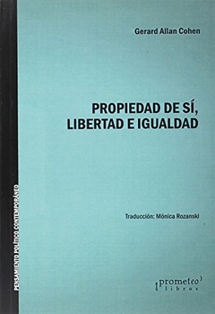 PROPIEDAD DE SI LIBERTAD E IGUALDAD - COHEN GERALD ALLAN