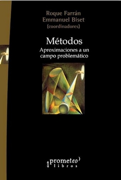 METODOS APROXIMACIONES A UN CAMPO PROBLEMATICO - BISET E FARRAN R LORIO N