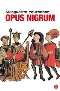 OPUS NIGRUM - YOURCENAR MARGUERITE